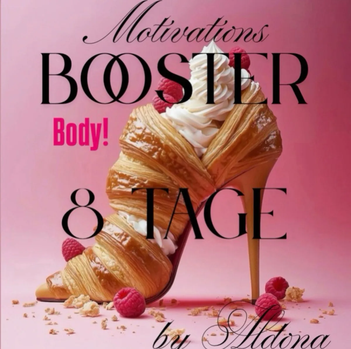Motivations Booster Body! — 8 Tage